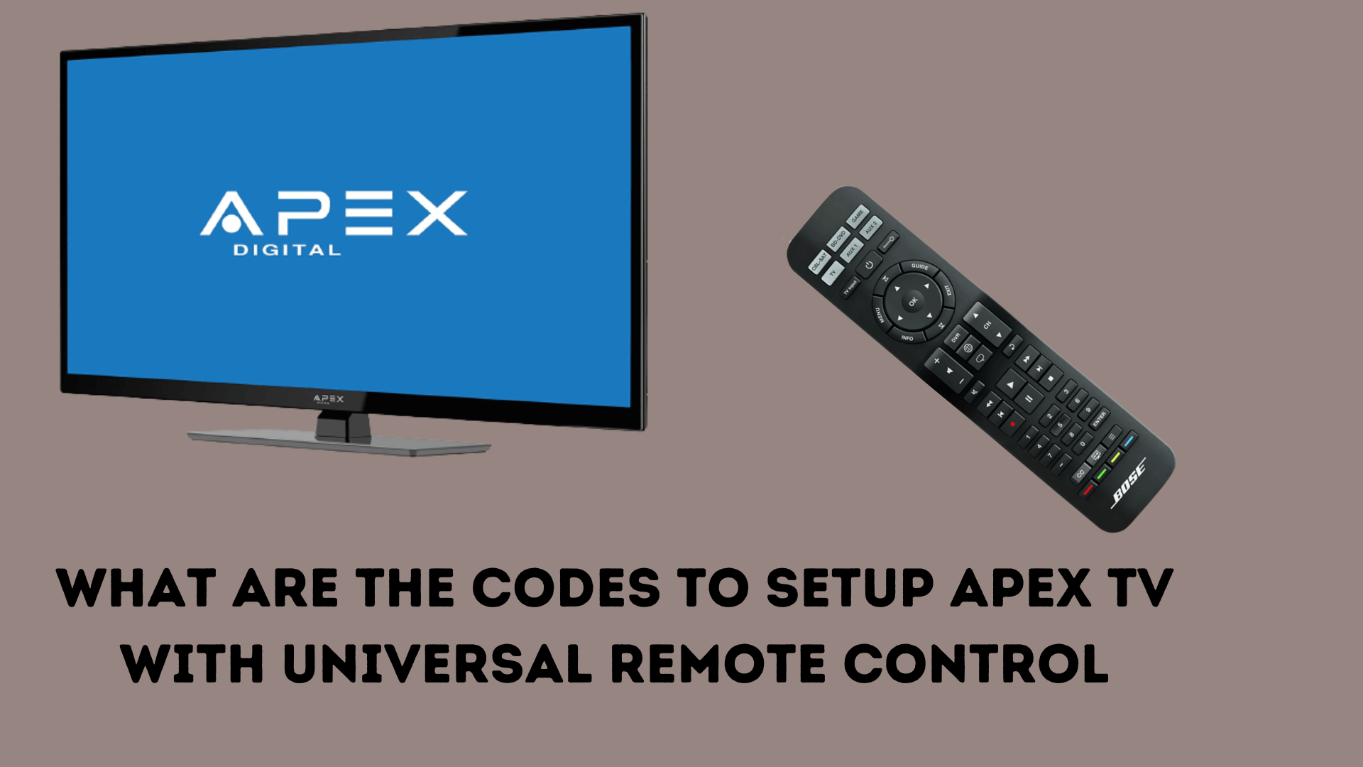 Apex Universal Remote Codes and Instructions - Remotes Replacement