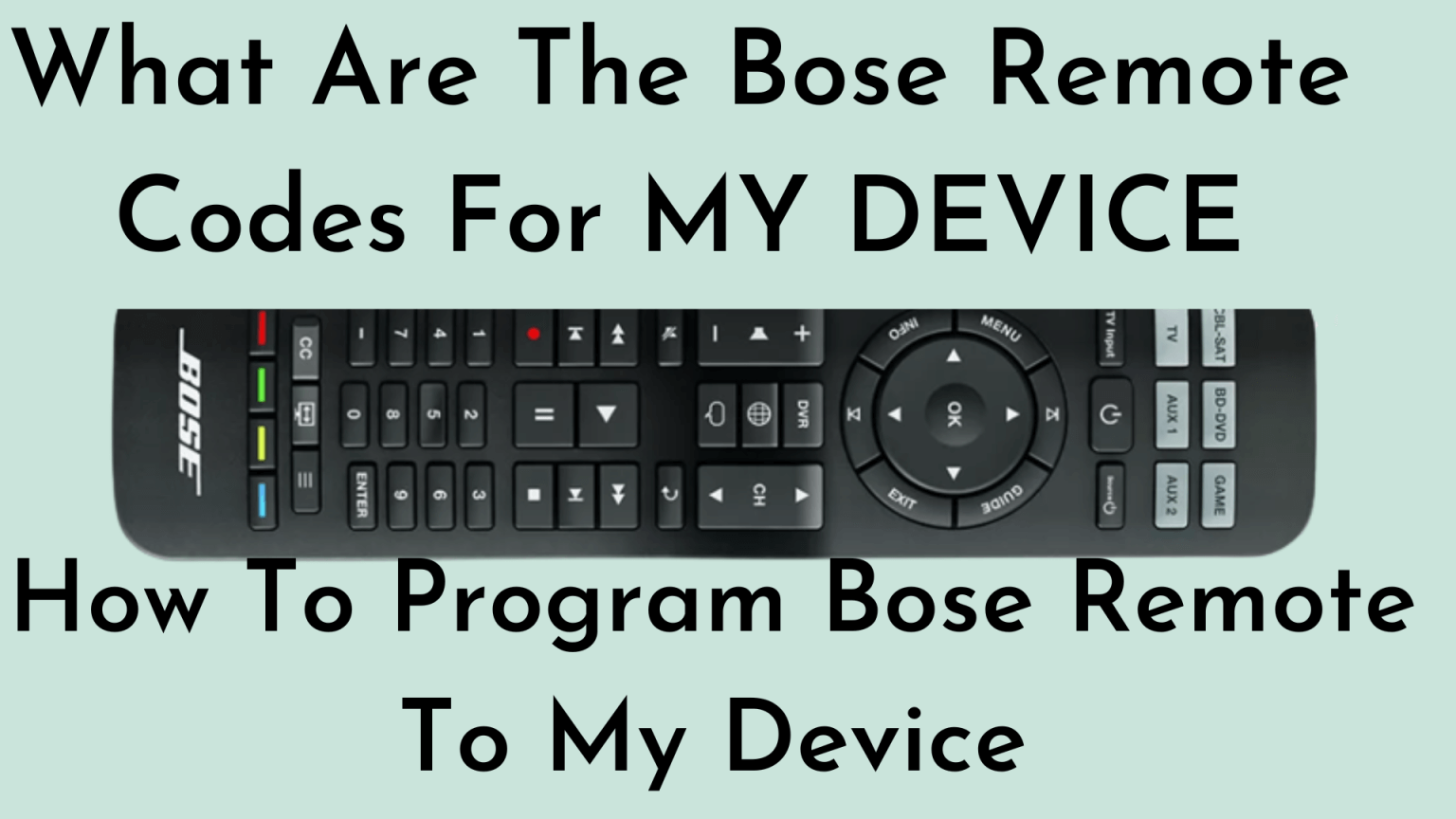 Bose Universal Remote Codes & Program - Remotes Replacement