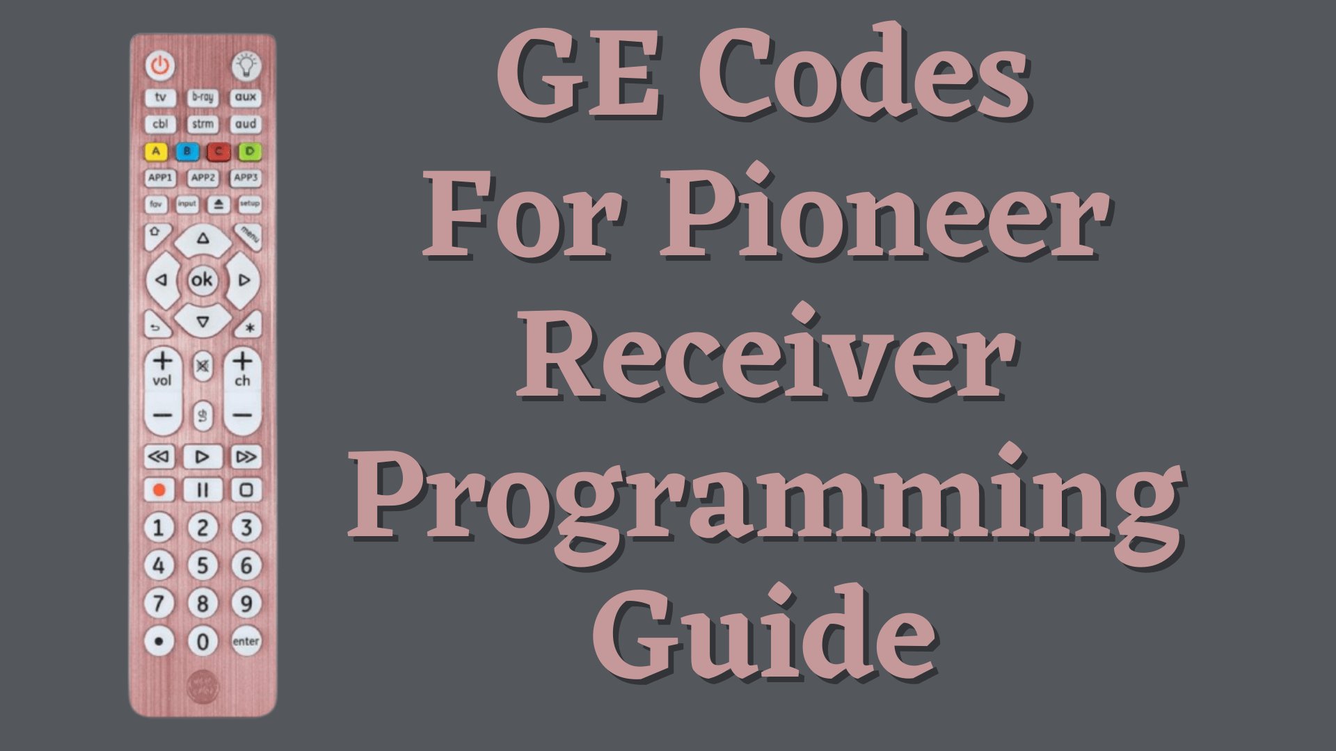 GE Pioneer ReceiverCodes
