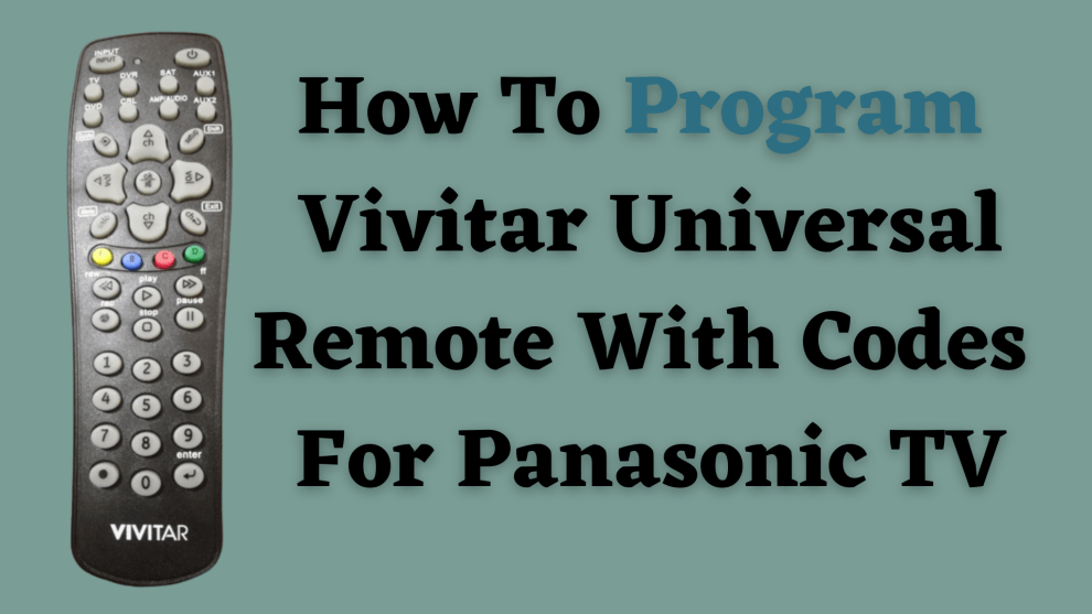 Panasonic TV Vivitar Setup with codes