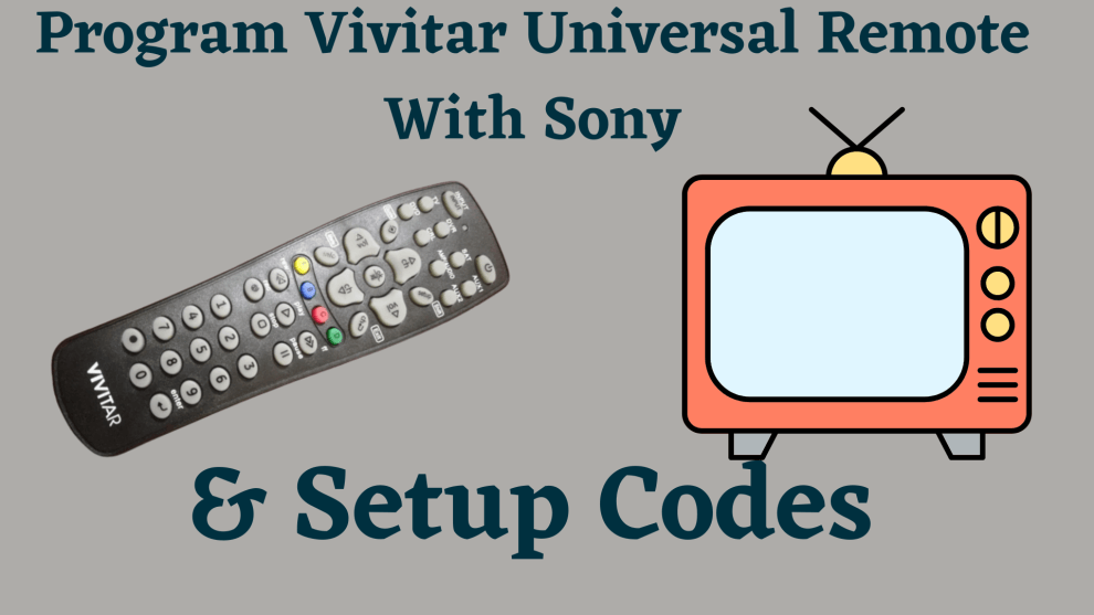 Sony TV Vivitar remote setup guide